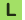 L