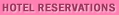 Hotel Reservations